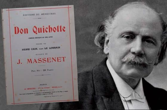 El «Quijote» de Massenet. El loco sublime de Dulcinea
